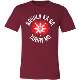 Bahala Ka Sa Buhay Mo Star Unisex Jersey T-Shirt